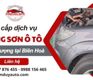 Đồng sơn ô tô Biên Hòa – Giải pháp phục hồi xe nhanh, hiệu quả